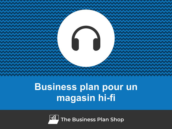 business plan magasin hi-fi
