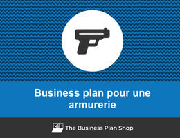 Business plan d'une armurerie