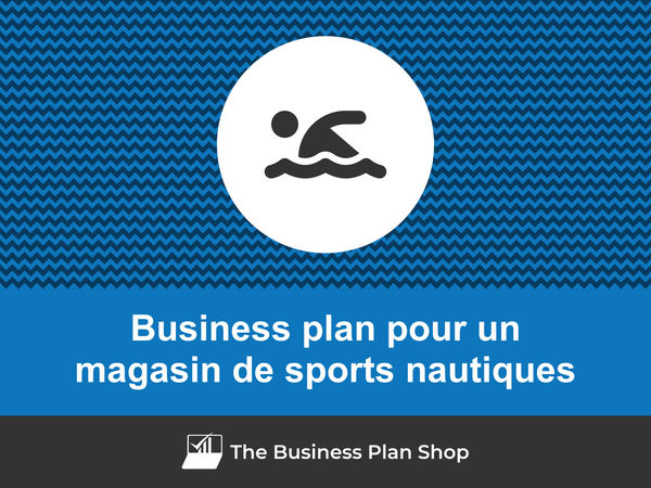 business plan magasin de sports nautiques