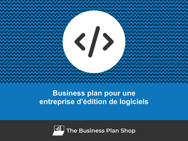 business plan entreprise d'édition de logiciels