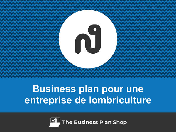business plan entreprise de lombriculture