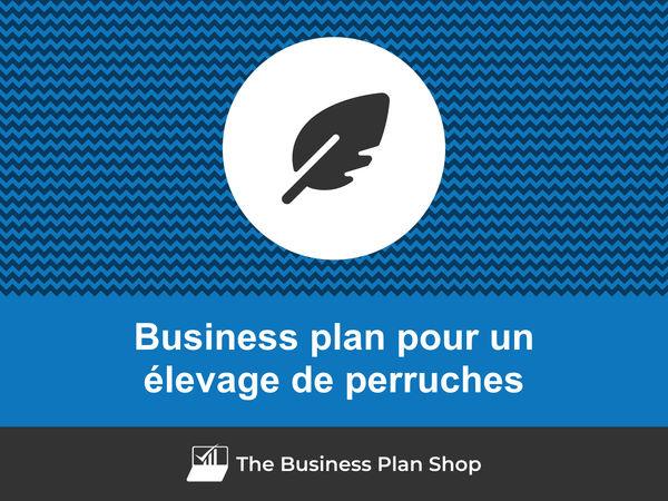 business plan élevage de perruches