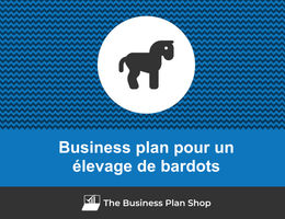 Comment faire un business plan pour un élevage de bardots ?