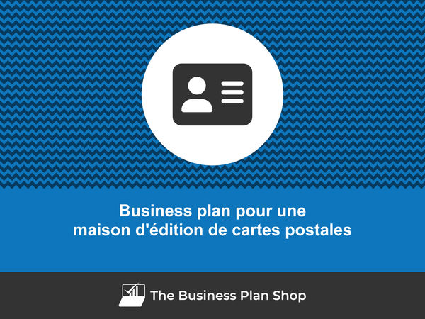 business plan maison d'édition de cartes postales