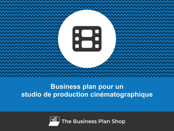 business plan studio de production cinématographique