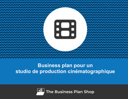 Business plan de studio de production cinématographique