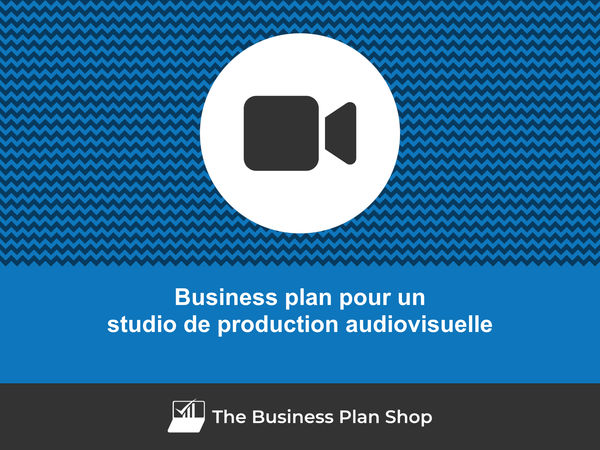 business plan production audiovisuelle