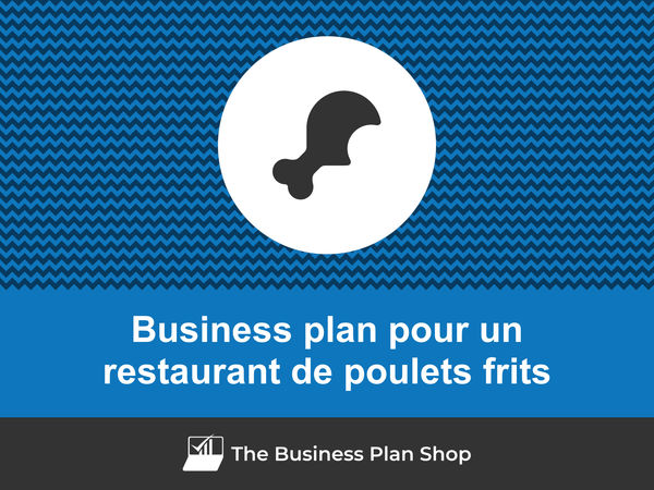 business plan restaurant de poulets frits