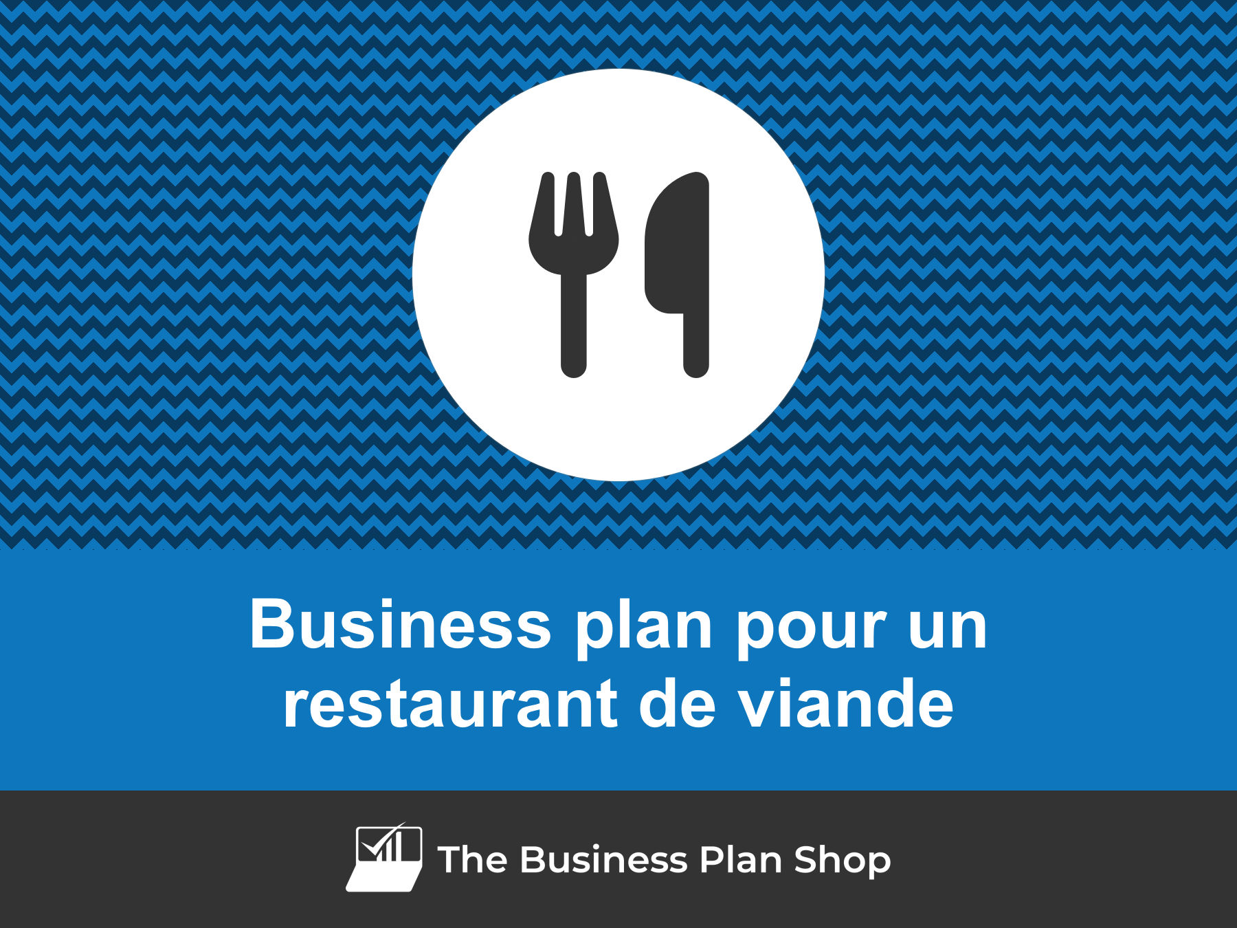 comment faire le business plan d'un restaurant