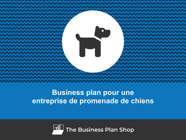 business plan entreprise de promenade de chiens