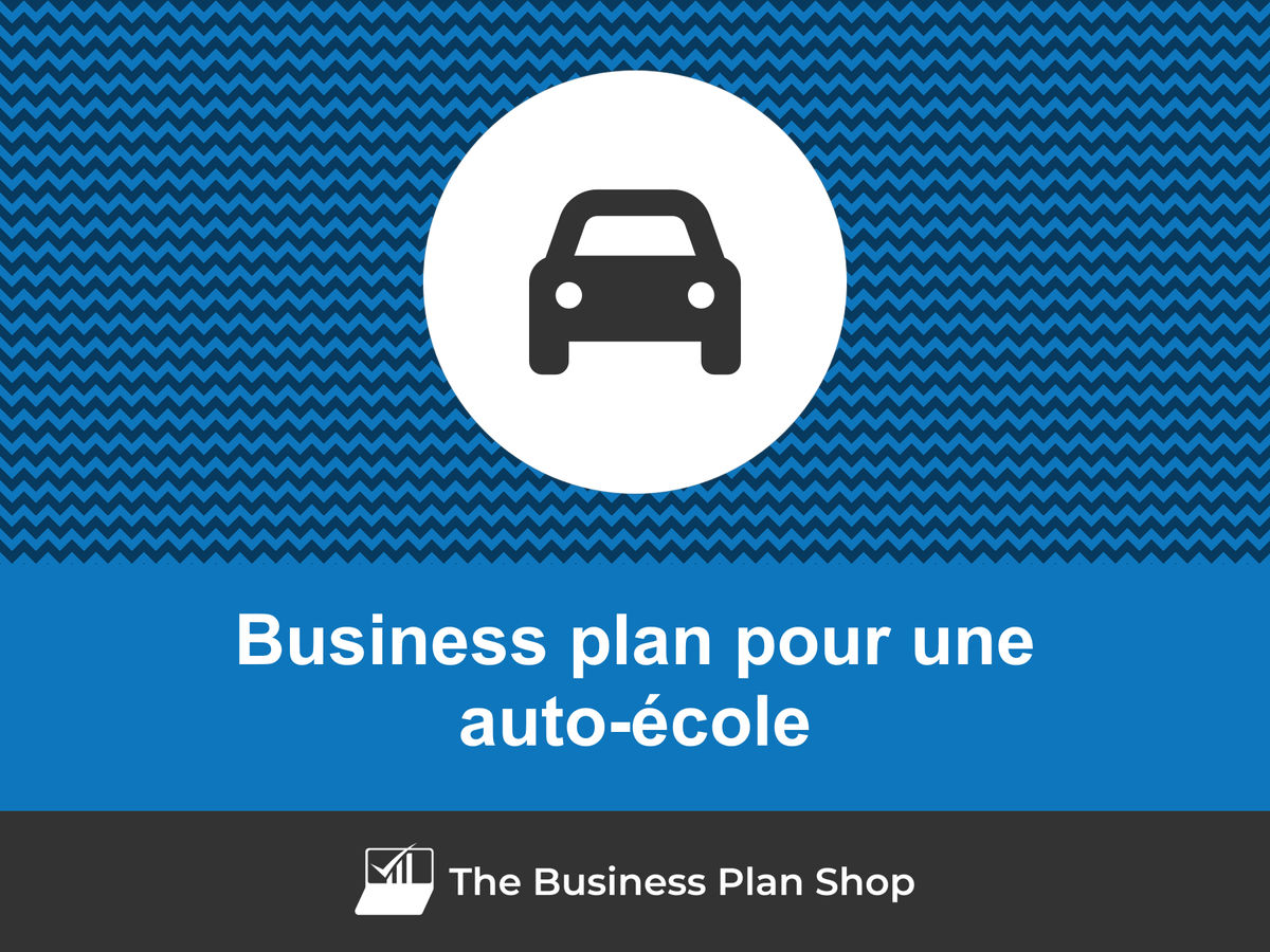 business plan auto ecole gratuit