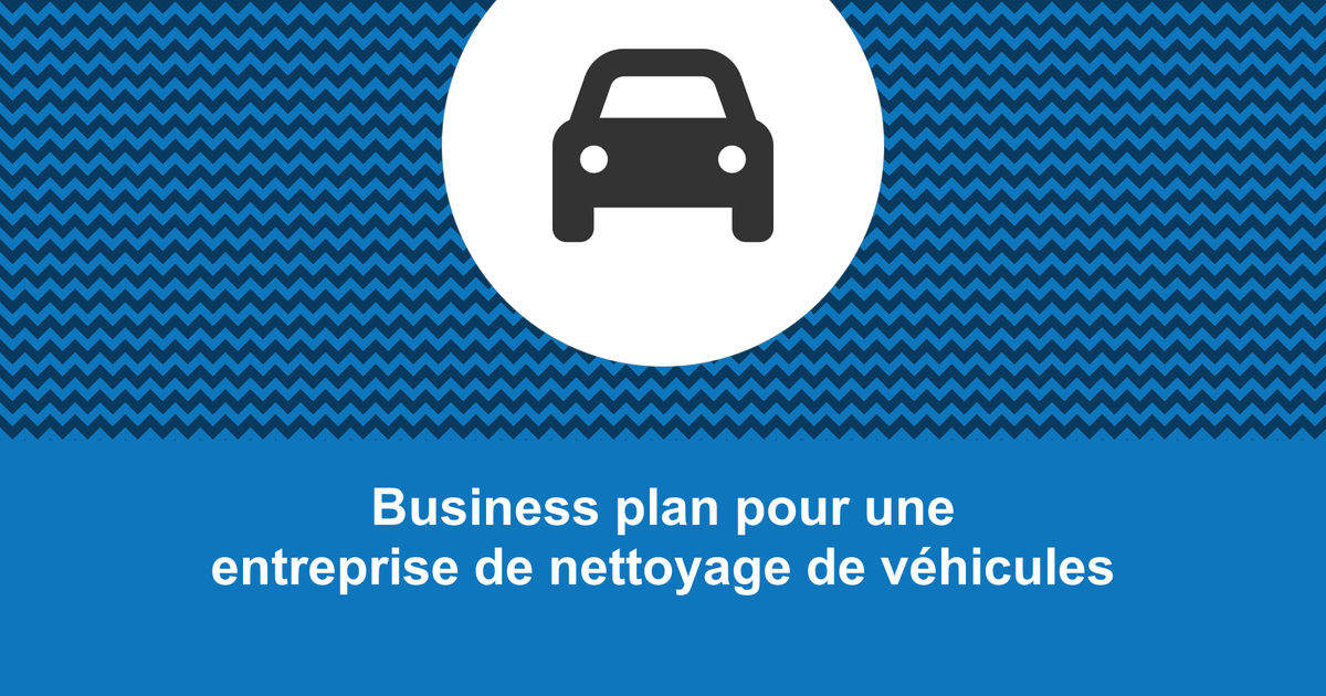 exemple de business plan entreprise de nettoyage