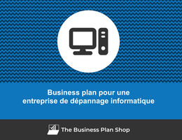 Business plan d'une entreprise de dépannage informatique