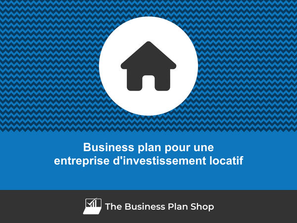 business plan entreprise d'investissement locatif