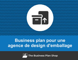 Business plan d'une agence de design d'emballage