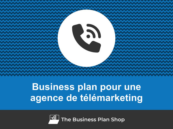 business plan agence de télémarketing