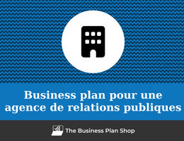 Business plan d'une agence de relations publiques