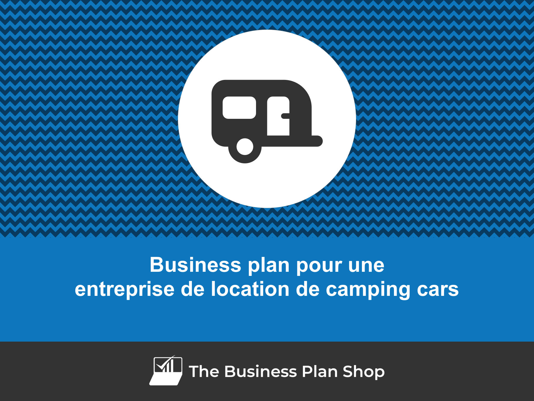 business plan location camping car