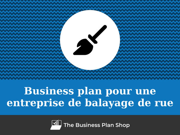 business plan entreprise de balayage de rue