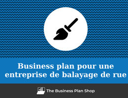 Business plan d'une entreprise de balayage de rue