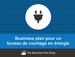 Business plan de bureau de courtage en énergie