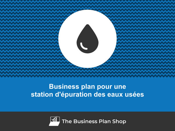 business plan station d'épuration des eaux usées