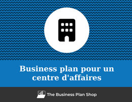 Business plan de centre d'affaires