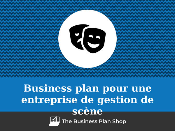 business plan entreprise de gestion de scène