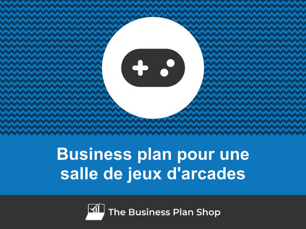 business plan salle de jeux d'arcades