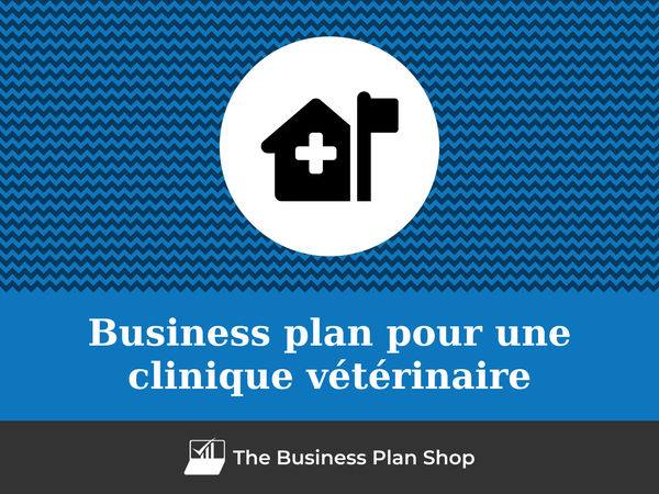 business plan clinique vétérinaire