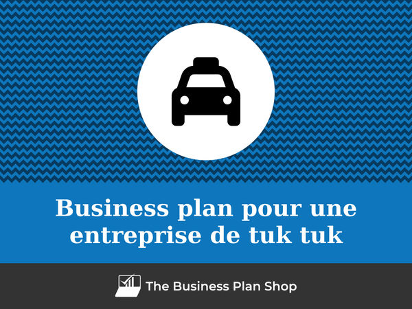 business plan entreprise de tuk tuk