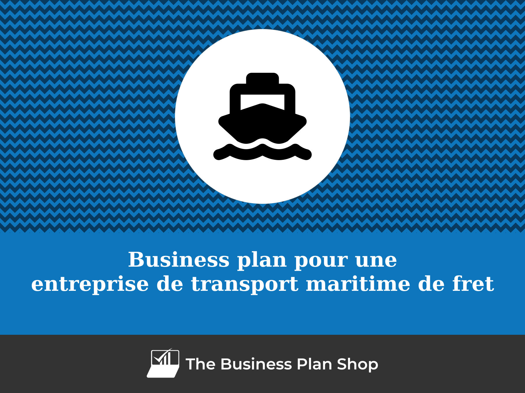 comment créer une entreprise de transport maritime