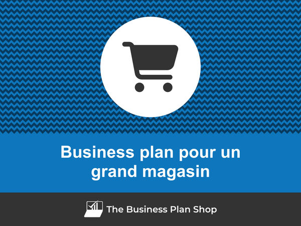 business plan grand magasin