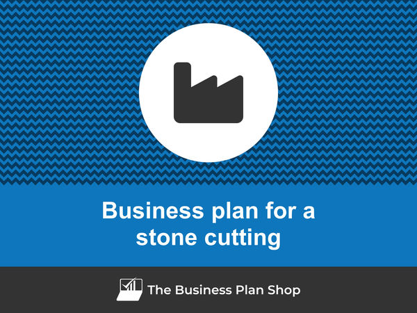 stone cutting workshop business plan
