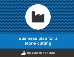 Guide to create a business plan for a stone cutting workshop