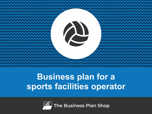 sports facilities operator business plan