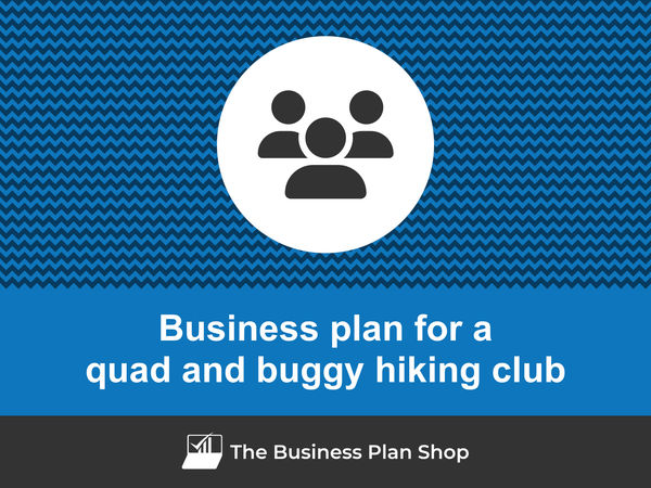 quad and buggy hiking club business plan