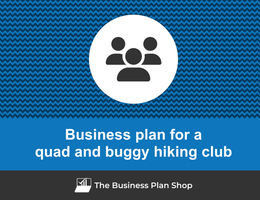 How to write a business plan for a quad and buggy hiking club?