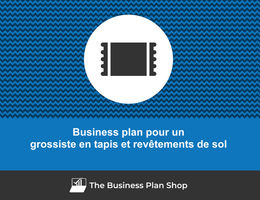 Business plan de grossiste en tapis et revêtements de sol
