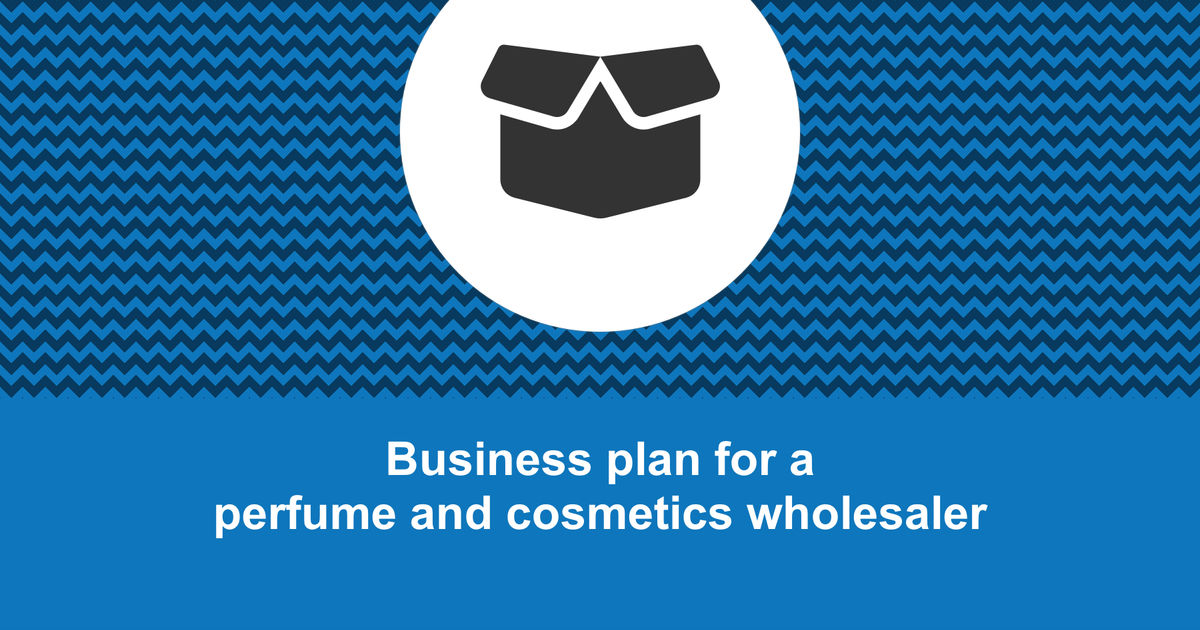 cosmetics and perfume business plan