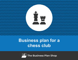 Guide to create a business plan for a chess club