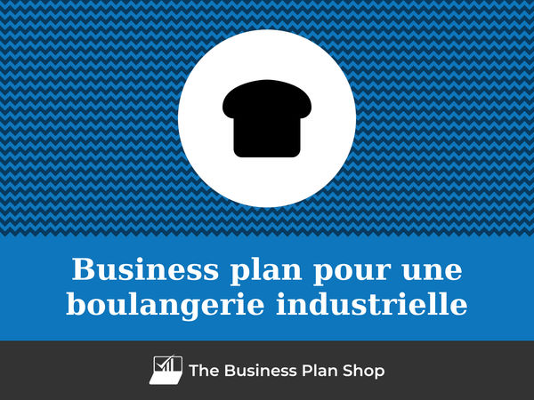 business plan boulangerie industrielle