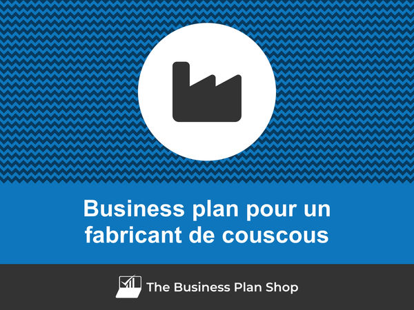 business plan fabricant de couscous