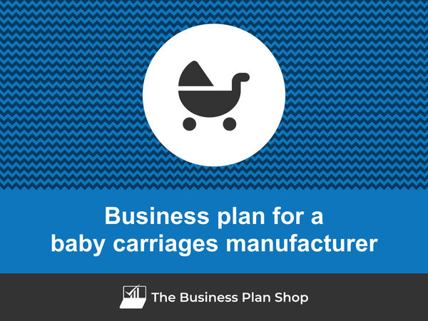 baby carriages manufacturer business plan