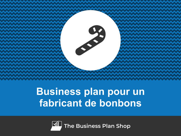 business plan fabricant de bonbons