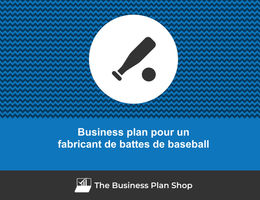 Business plan de fabricant de battes de baseball