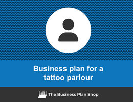 Guide to create a business plan for a tattoo parlour