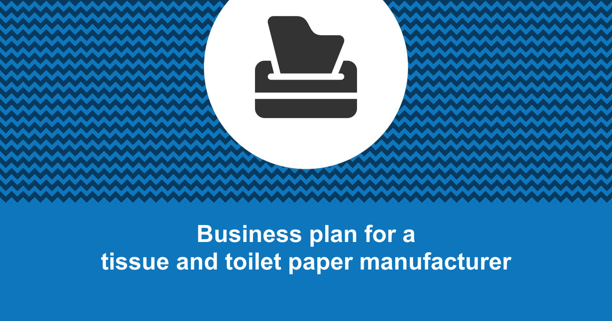 toilet paper making business plan pdf