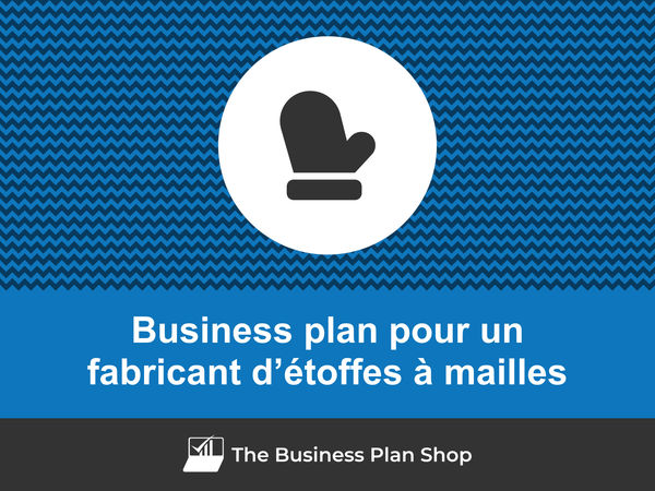 business plan fabricant d’étoffes à mailles