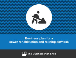 How to write a business plan for a sewer rehabilitation company?